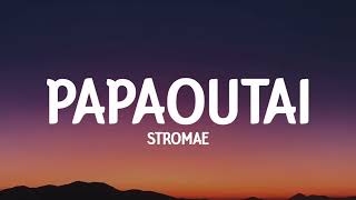 Stromae  Papaoutai  Lyrics Video [upl. by Jamieson]