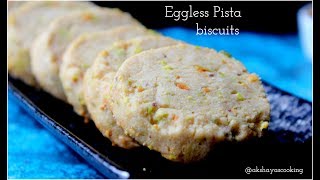 EGGLESS PISTA COOKIES  PISTA BISCUITS PERFECT FOR KIDS SNACKS [upl. by Idnyl829]