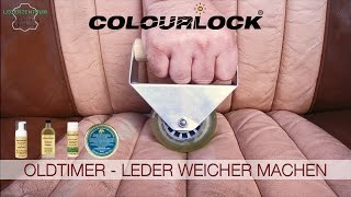 Oldtimer  Leder weicher machen  Lederpflege Anleitung  COLOURLOCK [upl. by Kester349]