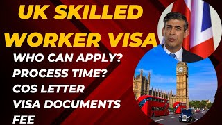 UK Skilled Worker Visa  Application to Visa Process  Work Permit [upl. by Jude523]