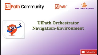 UIPath  Orchestrator Environment [upl. by Ikkiv]