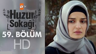 Huzur Sokağı 59 Bölüm [upl. by Nawek]