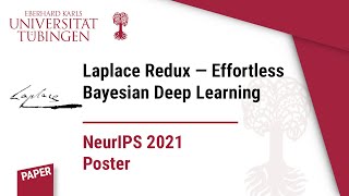 NeurIPS 2021 Laplace Redux  Effortless Bayesian Deep Learning [upl. by Lucier750]