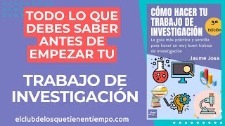 Lo que debes saber para hacer un trabajo de investigación [upl. by Kuth966]