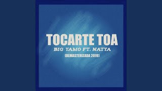 Tocarte Toa Remasterizado 2019 [upl. by Ardekan]