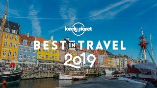 Top 10 cities to visit in 2019  Lonely Planets Best in Travel [upl. by Aym]