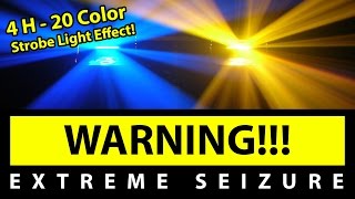 BEST 20 Color Strobe Light Effect 4H EXTREME SEIZURE WARNING 1080P60 [upl. by Eart]