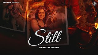 Still  Nirvair Pannu Official Video Deol Harman  Juke Dock [upl. by Enyluqcaj]