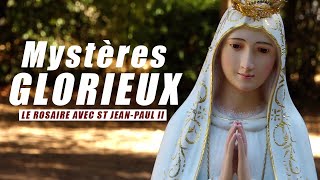 Chapelet Mystères Glorieux  Le Rosaire avec St JeanPaul II [upl. by Skiest418]