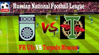 Russian National Football League FK Ufa VS Torpedo Moscow Live Football [upl. by Cummings640]