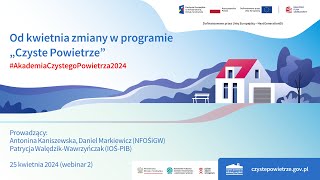 Akademia Czystego Powietrza 2024  webinar 2 [upl. by Elma]