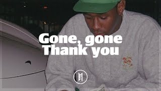 Tyler the Creator  Gone gone Thank you Letra [upl. by Anisah937]