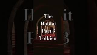 The Hobbit Part 3 AudioBook Tolkien history fantasy [upl. by Nahaj]