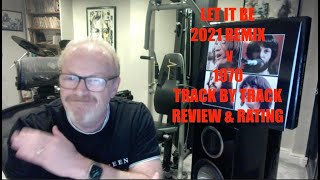 THE BEATLES LET IT BE 2021 REMIX v 1970 MIX Track by track review and rating [upl. by Sesilu]