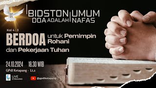 Ibadah DOA Bidston  Kamis 24 Oktober 2024 [upl. by Viveca]