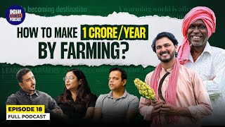 How can you make 1cryear with farming  Bharat Agri Cofounders Indian Business Podcast EP18 [upl. by Nnodnarb]