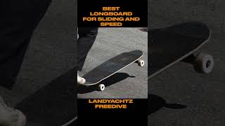 BEST LONGBOARD FOR SLIDES AND DOWNHILL  Landyachtz Freedive [upl. by Ursas519]