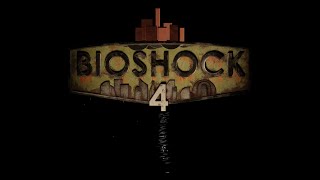 BioShock 4  Game Trailer  Concept [upl. by Drarej]