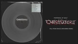 Portrayal of Guilt  CHRISTFUCKER II Full Album Stream [upl. by Akienahs]