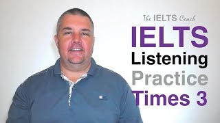 IELTS Listening Practice  Times 3 [upl. by Sheri215]