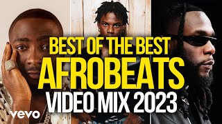 BEST OF AFROBEATS VIDEO MIX 2023  New Afrobeat Hits Flavour Rema Kizz Daniel Davido Burna Boy [upl. by Ez835]