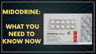 Midodrine Unveiling the Potential Adverse Effects [upl. by Seta]