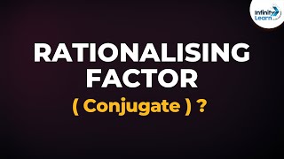 What is a Rationalising Factor  Conjugate  Dont Memorise [upl. by Neffirg]