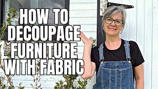 Upcycle An End Table With Decoupaging Fabric Trash To Treasure [upl. by Rocray]