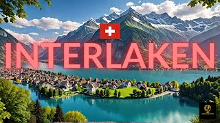 INTERLAKEN SWITZERLAND  Why you NEED to Visit [upl. by Bollay]