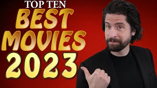 Top 10 BEST Movies 2023 [upl. by Hamlin898]