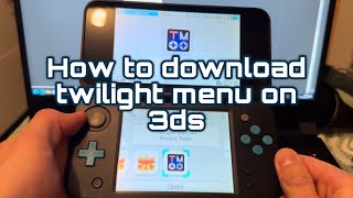 How to download twilight menu on 3ds [upl. by Mort]