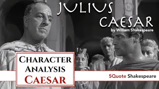 Julius Caesar Character Analysis Caesar [upl. by Hanahsuar347]