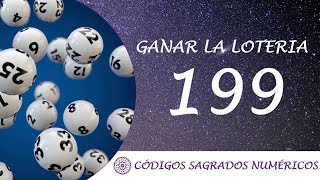 Código Sagrado para ganar la lotería 199 [upl. by Wieche744]