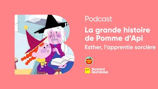 Esther l’apprentie sorcière  Histoire lue de Pomme d’Api [upl. by Samp]