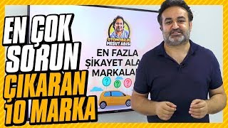 quotEn Çok Sorun Çıkaranquot 10 Otomobil Markası [upl. by Aurelius]