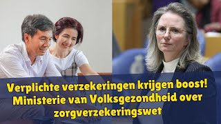 Verplichte verzekeringen krijgen boost Ministerie van Volksgezondheid over zorgverzekeringswet [upl. by Rocca]