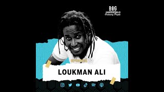 Episode 80 Loukman Ali [upl. by Jocelyn]