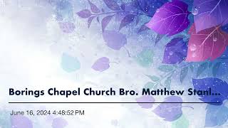 Borings Chapel Church Bro Matthew Stanley “old time way” [upl. by Llennyl]