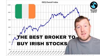 THE BEST BROKER TO BUY IRISH STOCKS [upl. by Billen]