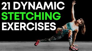 21 Dynamic Stretching Warm Up Exercises [upl. by Vanderhoek]