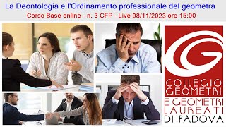 La Deontologia e lOrdinamento professionale del geometra  Corso base [upl. by Lomasi]