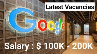 Google Hiring For Various Vacancies in United States I USA Jobs I Salary  100K to 200K [upl. by Kulseth96]