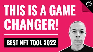 Best NFT Tool 2022 Get a HUGE Advantage [upl. by Marcille]