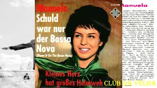 Manuela  Schuld War Nur Der Bossa Nova Blame It On The Bossa Nova [upl. by Pedrick]