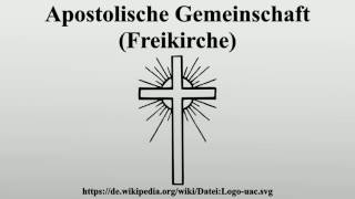 Apostolische Gemeinschaft Freikirche [upl. by Argela]