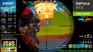 Fortnite Chapter 2 Remix  RTX 2060 SUPER  i5 9400F  1080p  Performance Mode  Team Rumble [upl. by Airod]