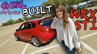 My Fiancée Drives My Built WRX STi [upl. by Reinert]