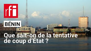 Tentative de coup dÉtat au Bénin  de quelles preuves disposent les autorités  • RFI [upl. by Esiuqram]