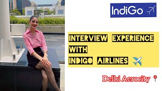 My Cabin Crew Interview Experience with Indigo airlines ✈️  COWRKS Aerocity  27 july 2024 [upl. by Milford]