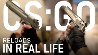 CSGO Reloads in Real Life [upl. by Giesecke606]